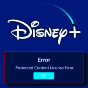 Disney Plus Protected Content License Error
